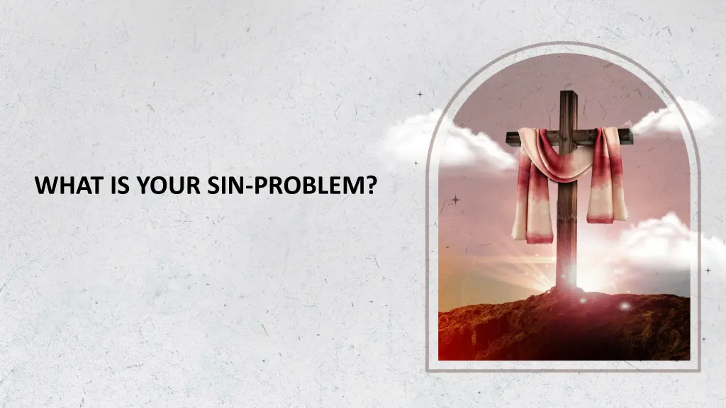 what is your sin problem