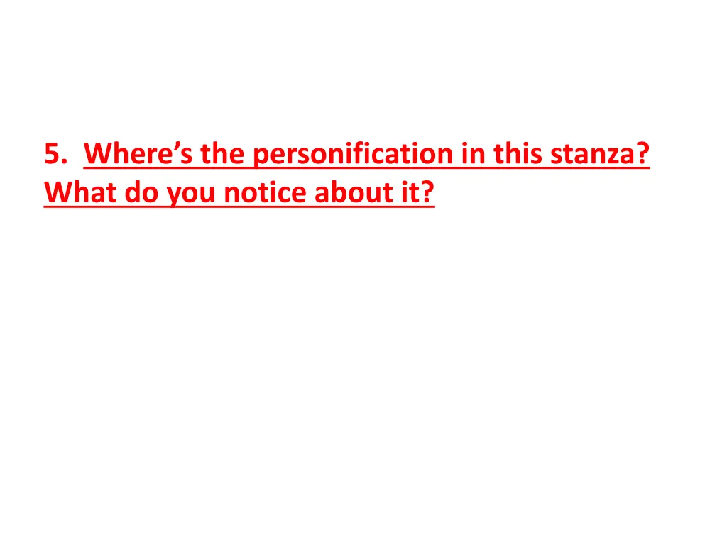 5 where s the personification in this stanza what