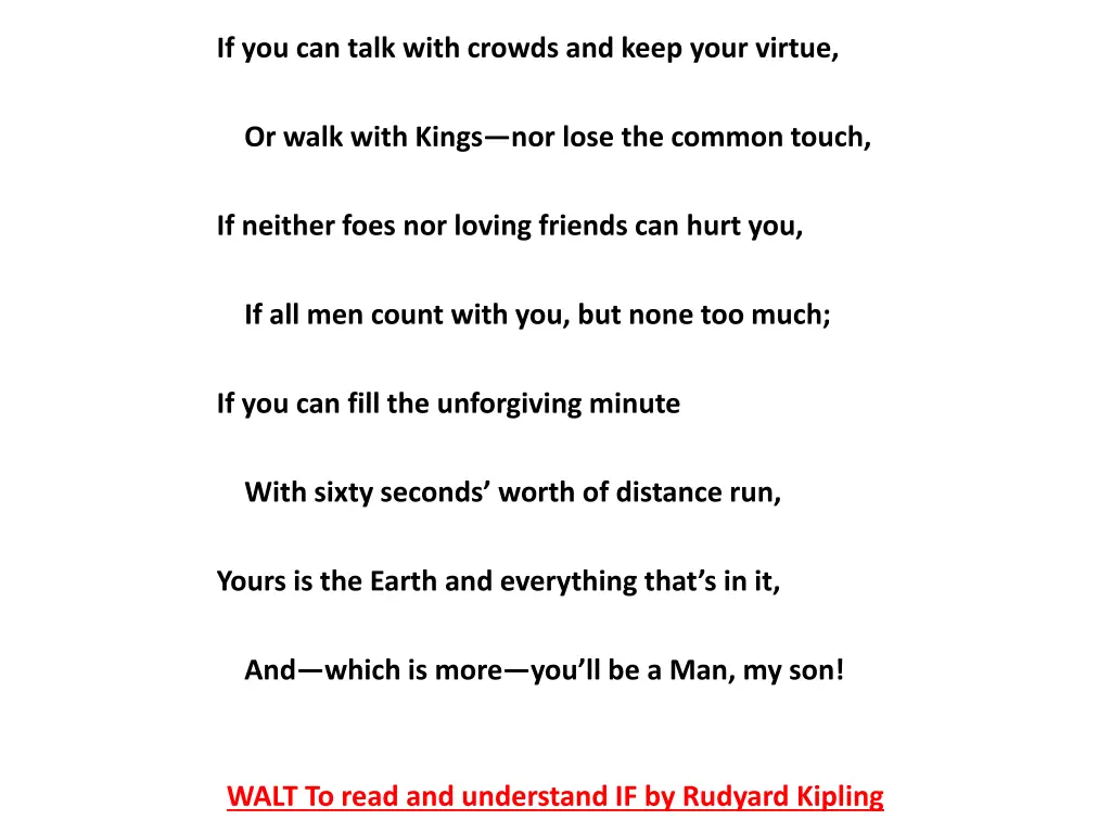 if you can talk with crowds and keep your virtue
