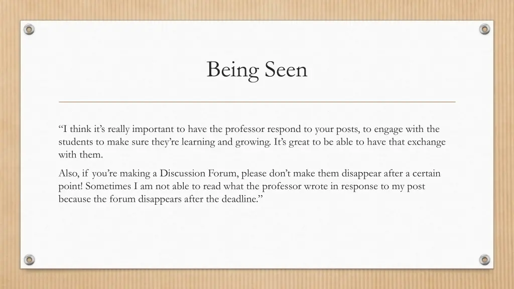 being seen