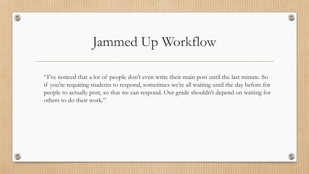 jammed up workflow