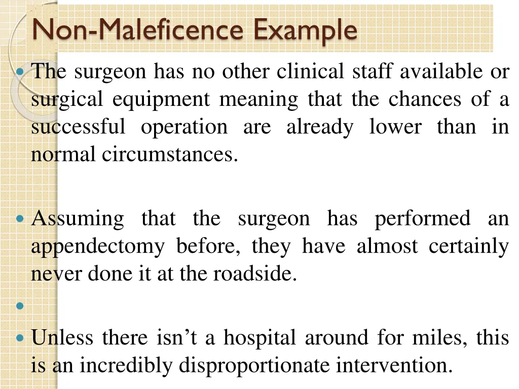 non maleficence example 1