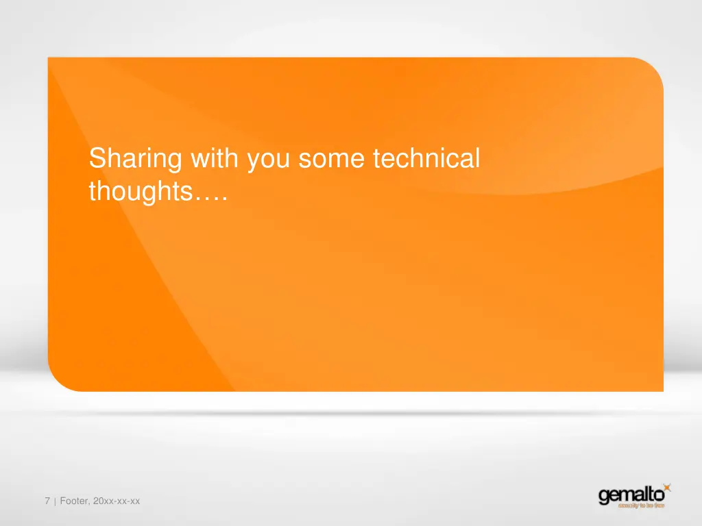 sharing with you some technical thoughts