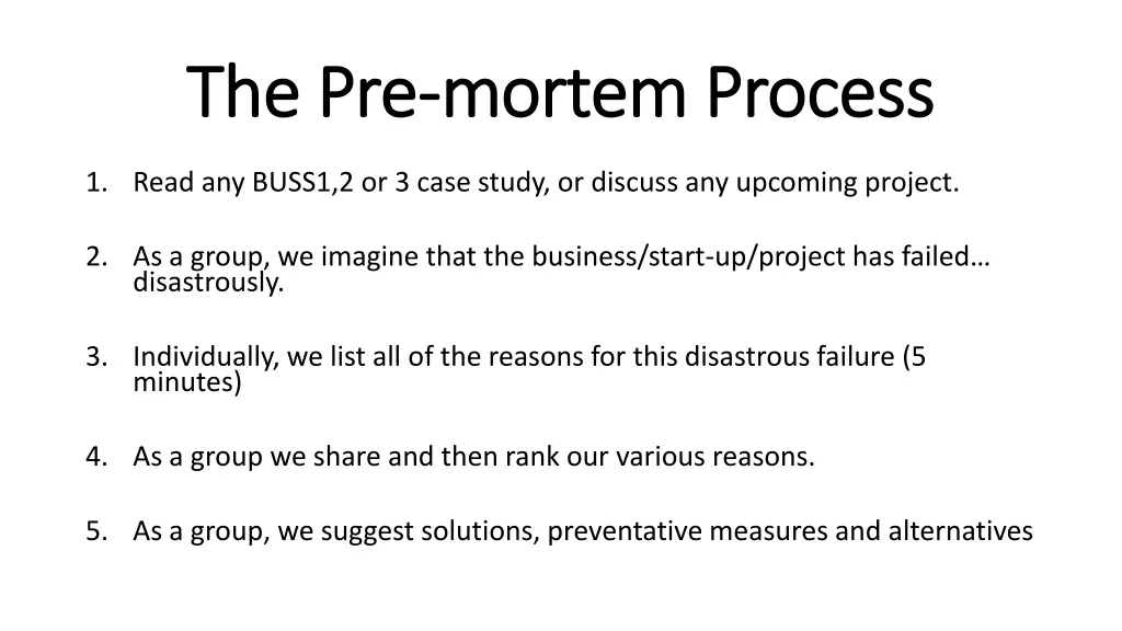 the pre the pre mortem process mortem process