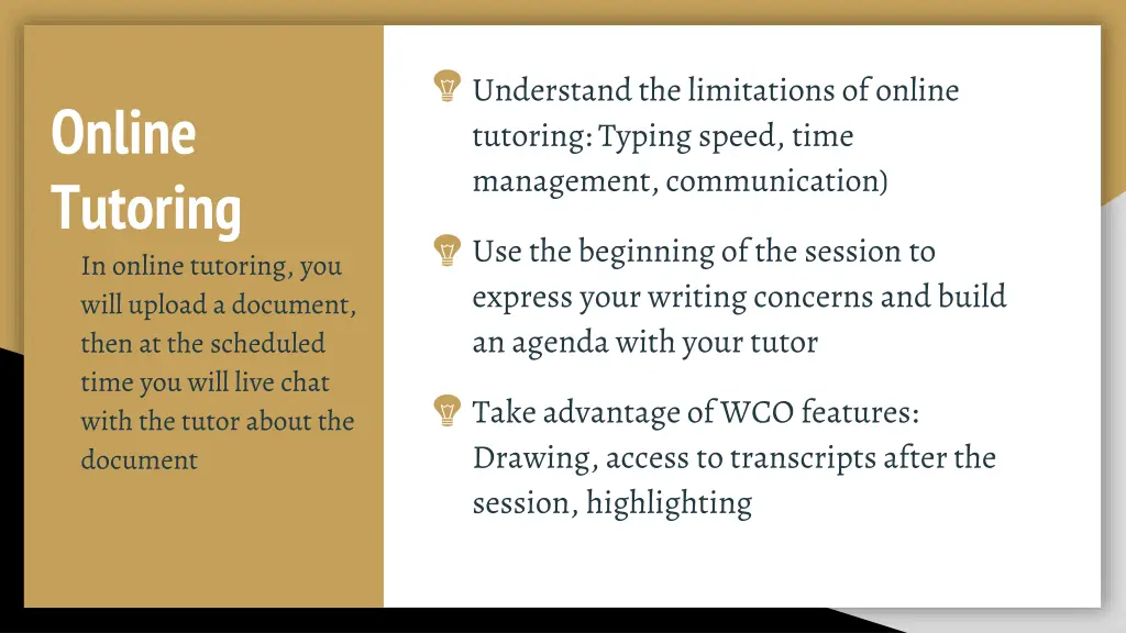 understand the limitations of online tutoring