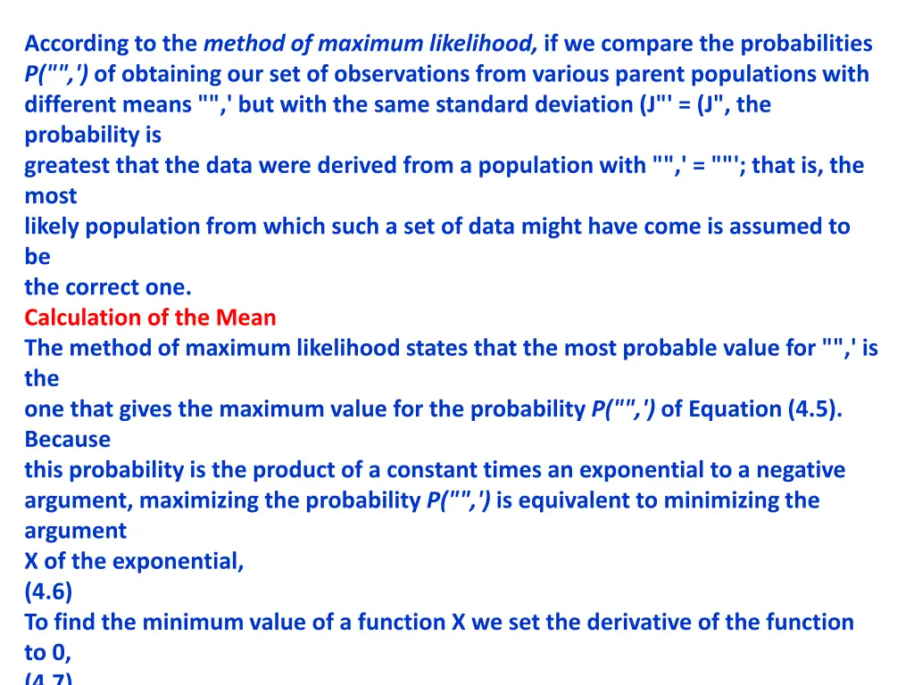 according to the method of maximum likelihood