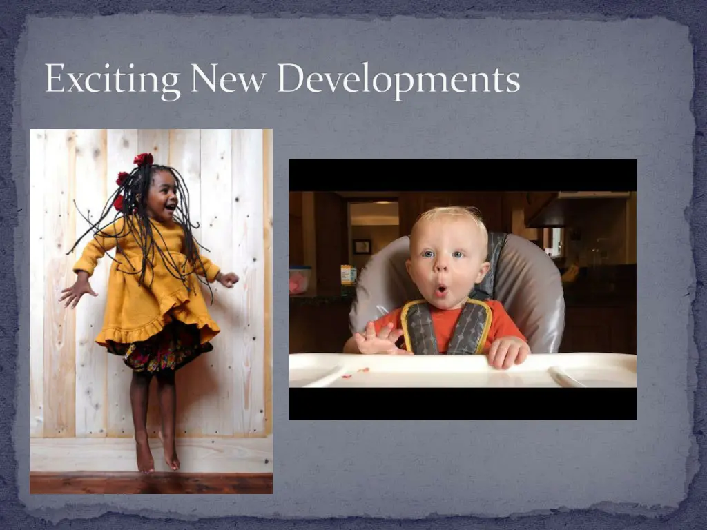 exciting new developments