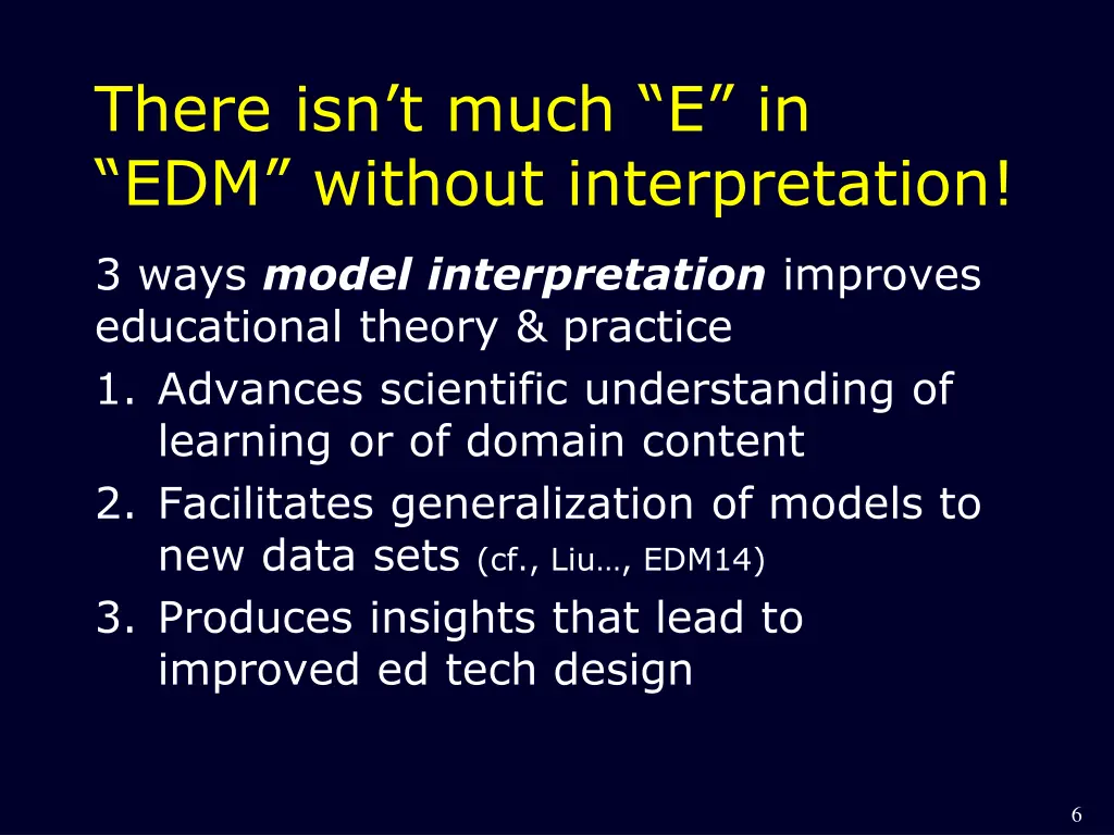 there isn t much e in edm without interpretation