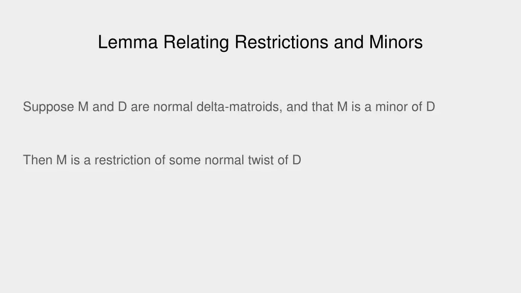 lemma relating restrictions and minors