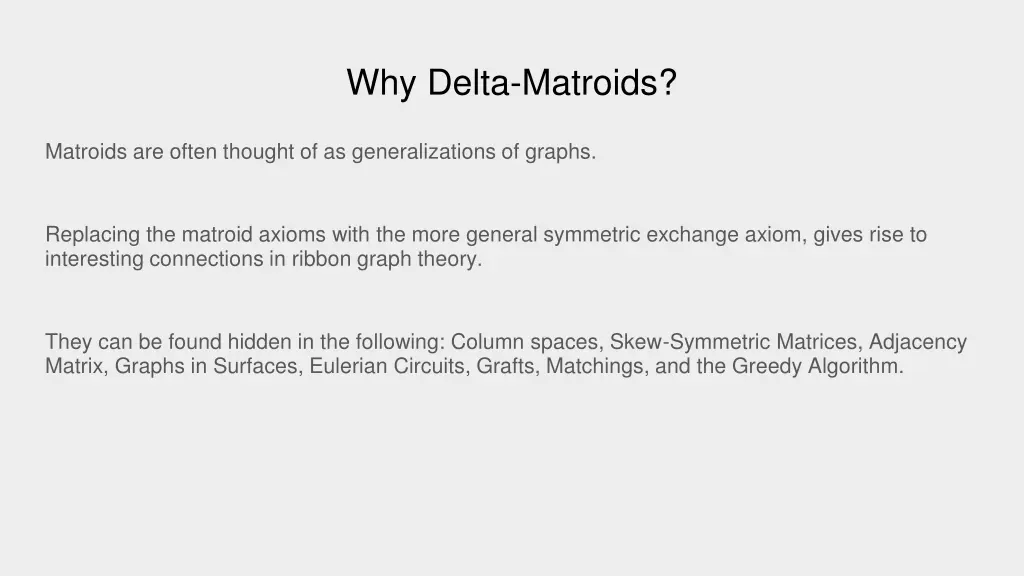 why delta matroids