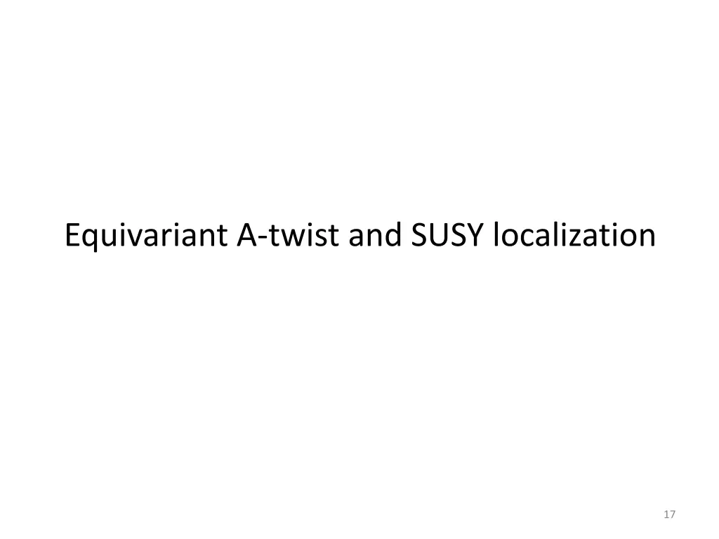 equivariant a twist and susy localization