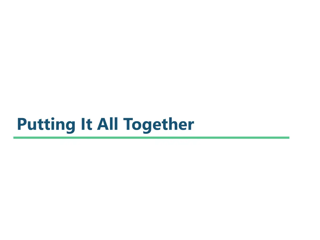 putting it all together