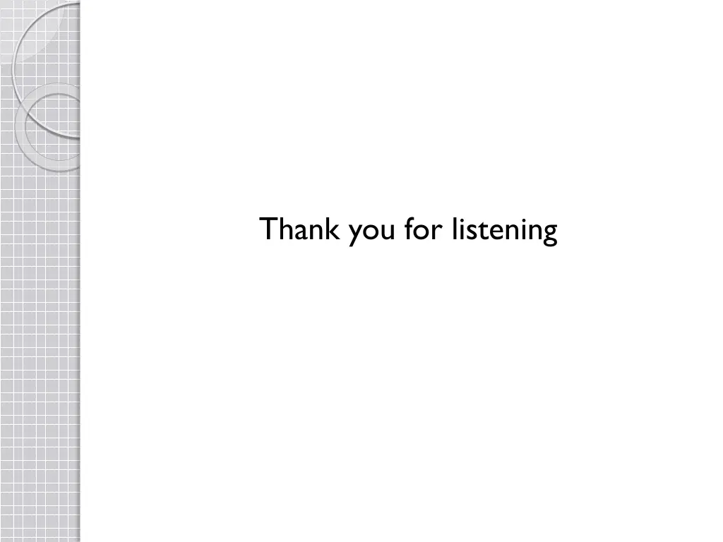 thank you for listening