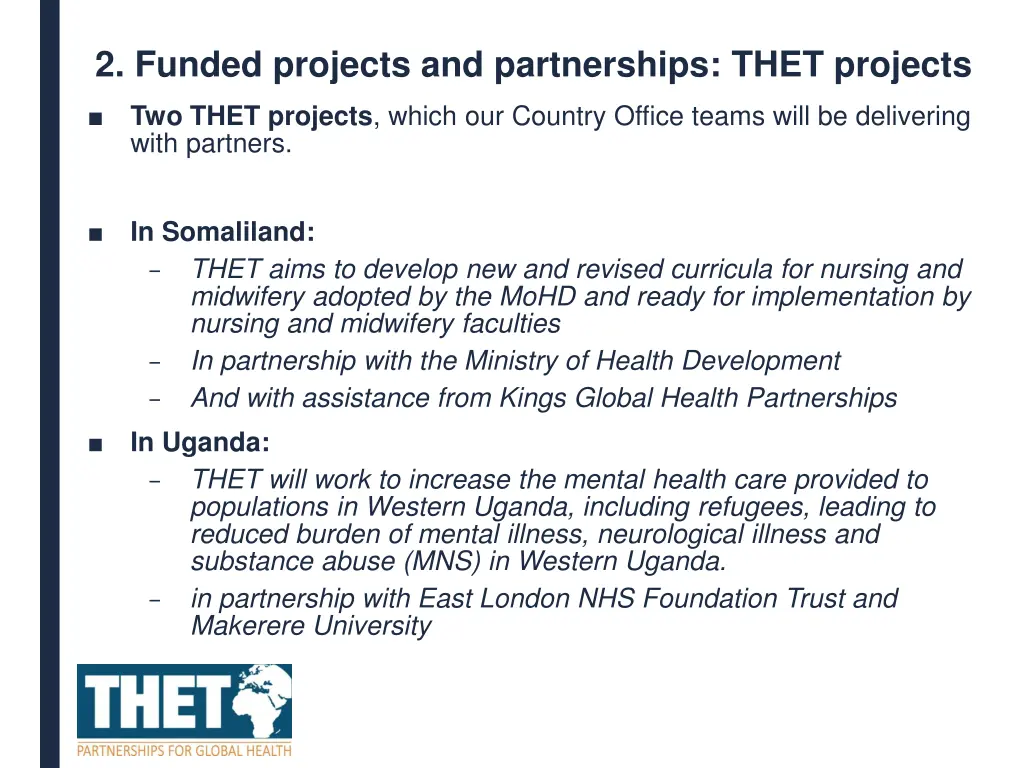 2 funded projects and partnerships thet projects
