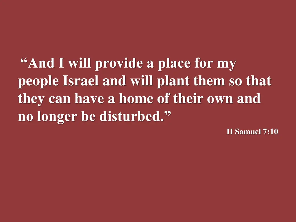and i will provide a place for my people israel