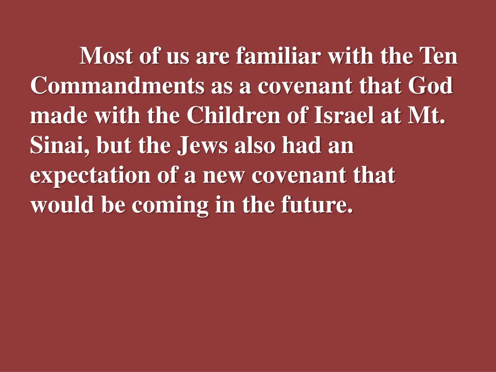 most of us are familiar with the ten commandments