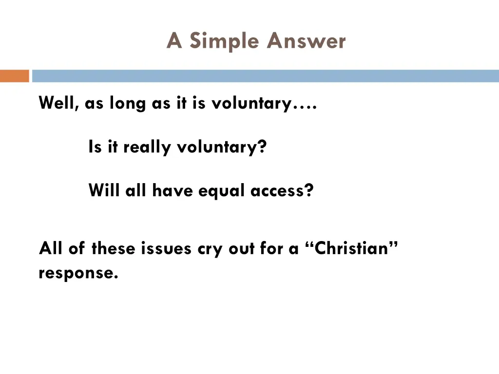 a simple answer
