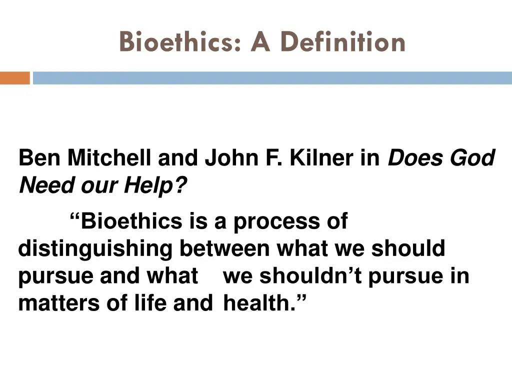 bioethics a definition