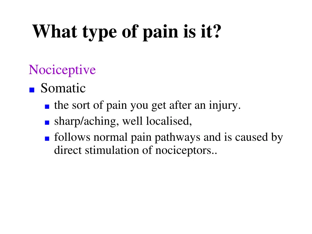 what type of pain is it