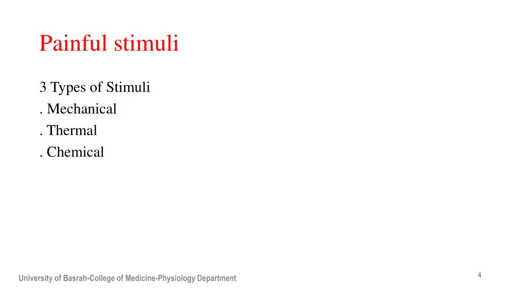 painful stimuli