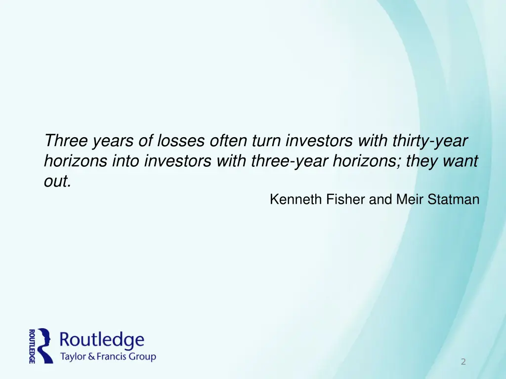 three years of losses often turn investors with