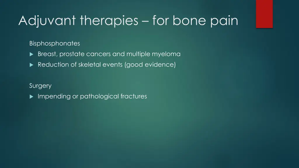 adjuvant therapies for bone pain 1