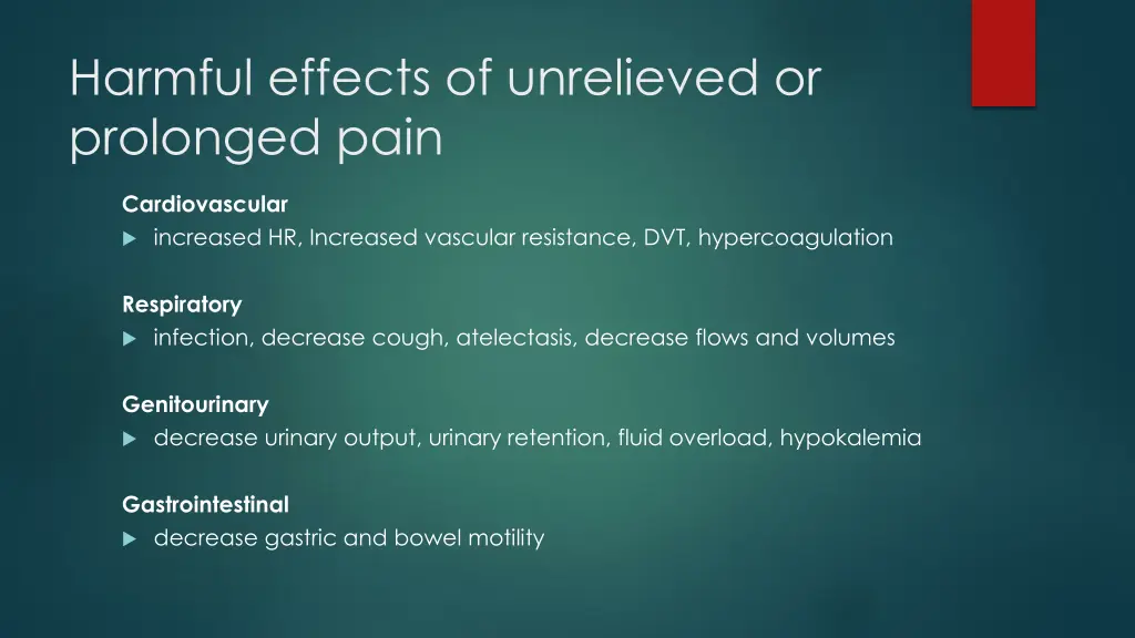 harmful effects of unrelieved or prolonged pain