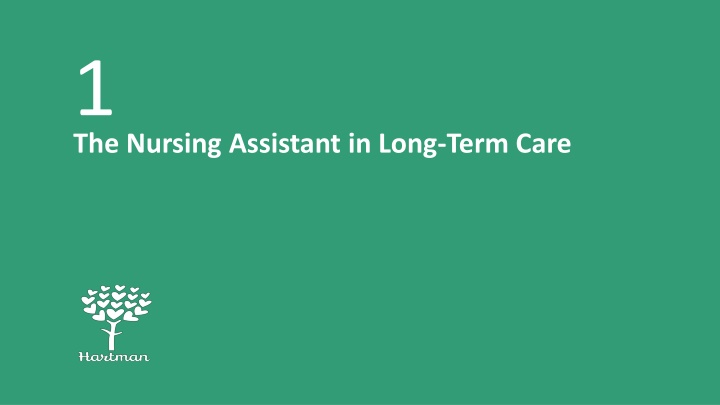 1 the nursing assistant in long term care