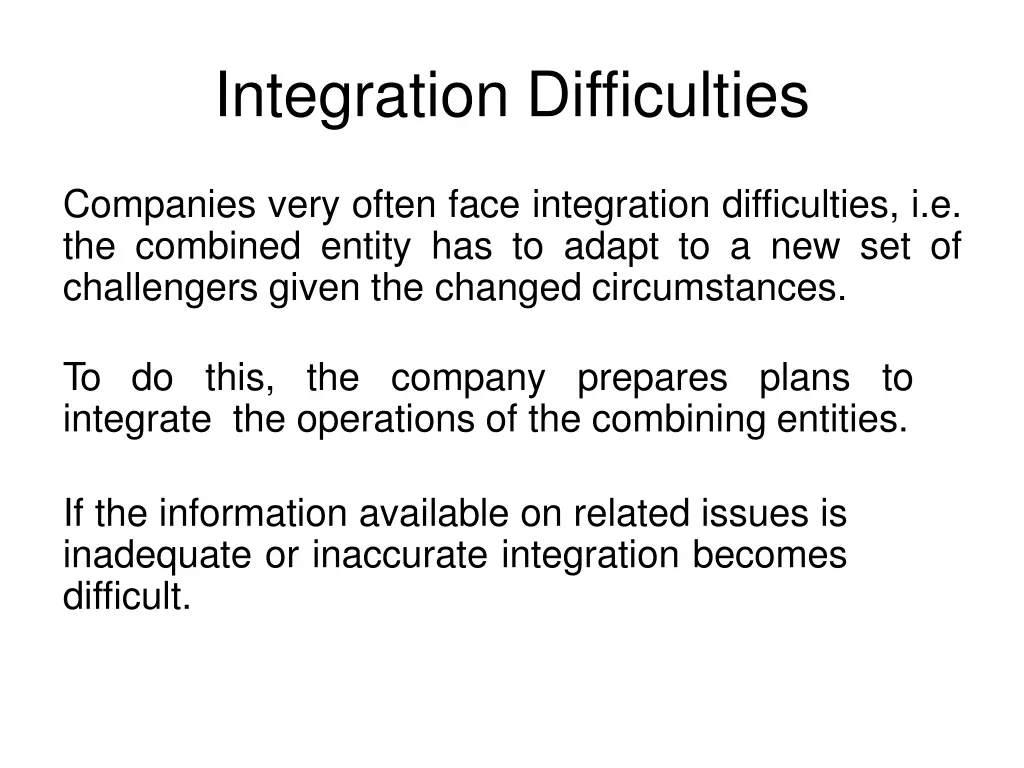 integration difficulties