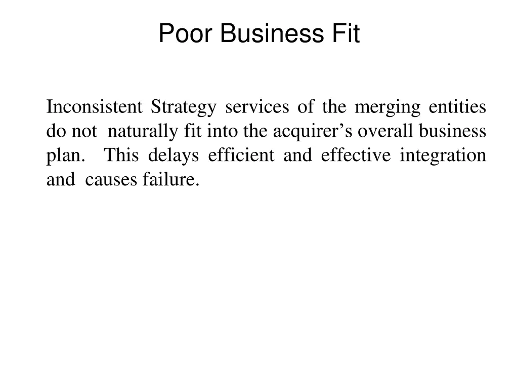 poor business fit