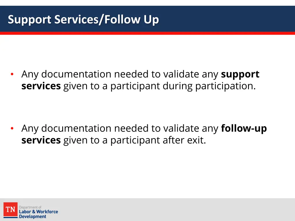 support services follow up