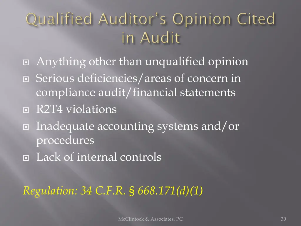 anything other than unqualified opinion serious