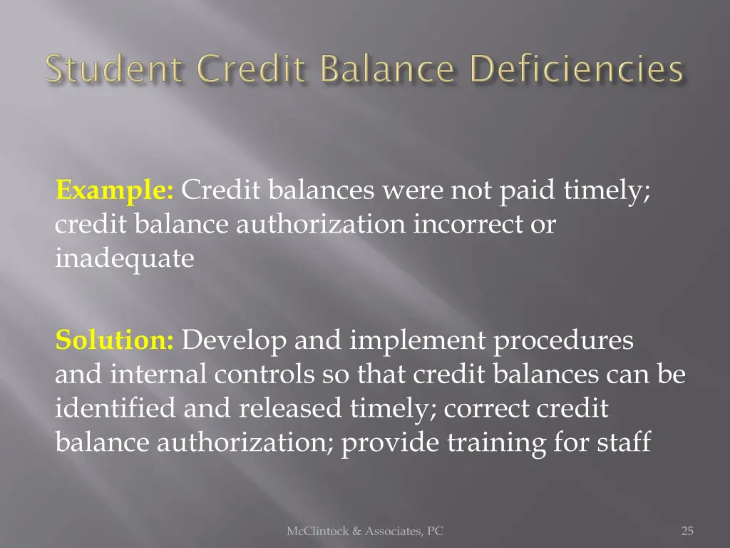 example credit balances were not paid timely
