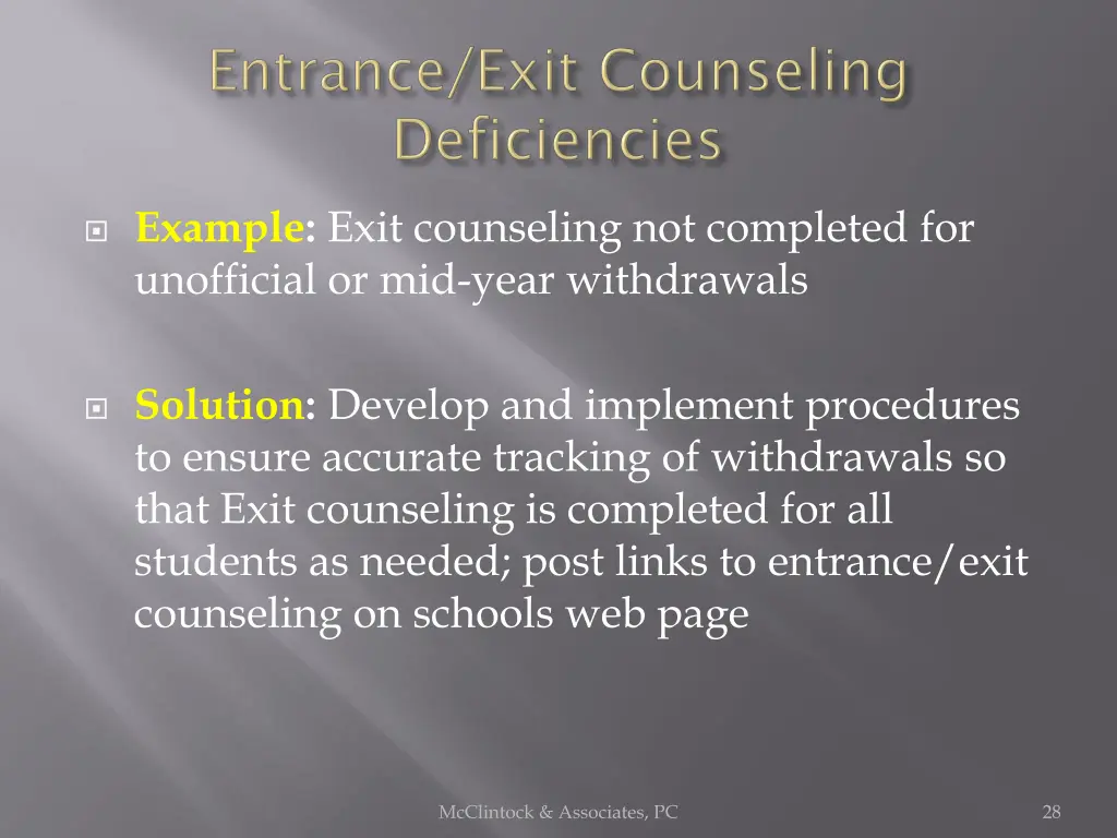 example exit counseling not completed