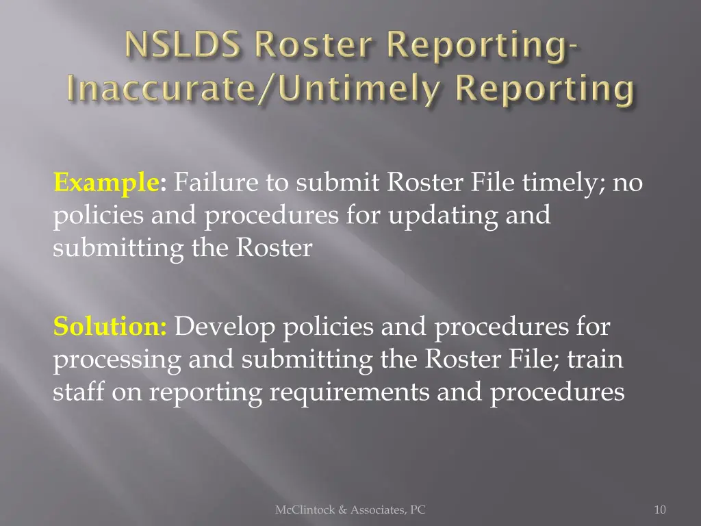 example failure to submit roster file timely