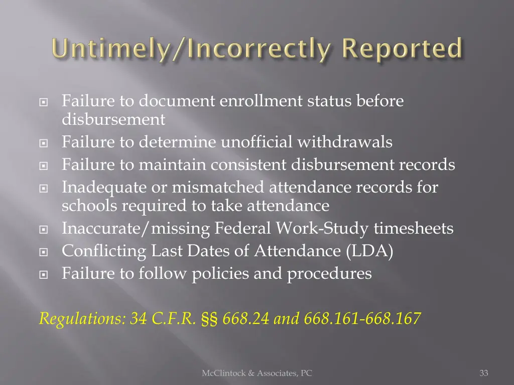 failure to document enrollment status before