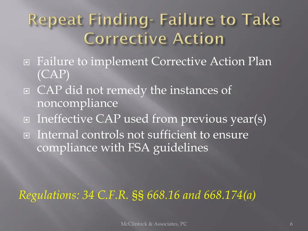 failure to implement corrective action plan