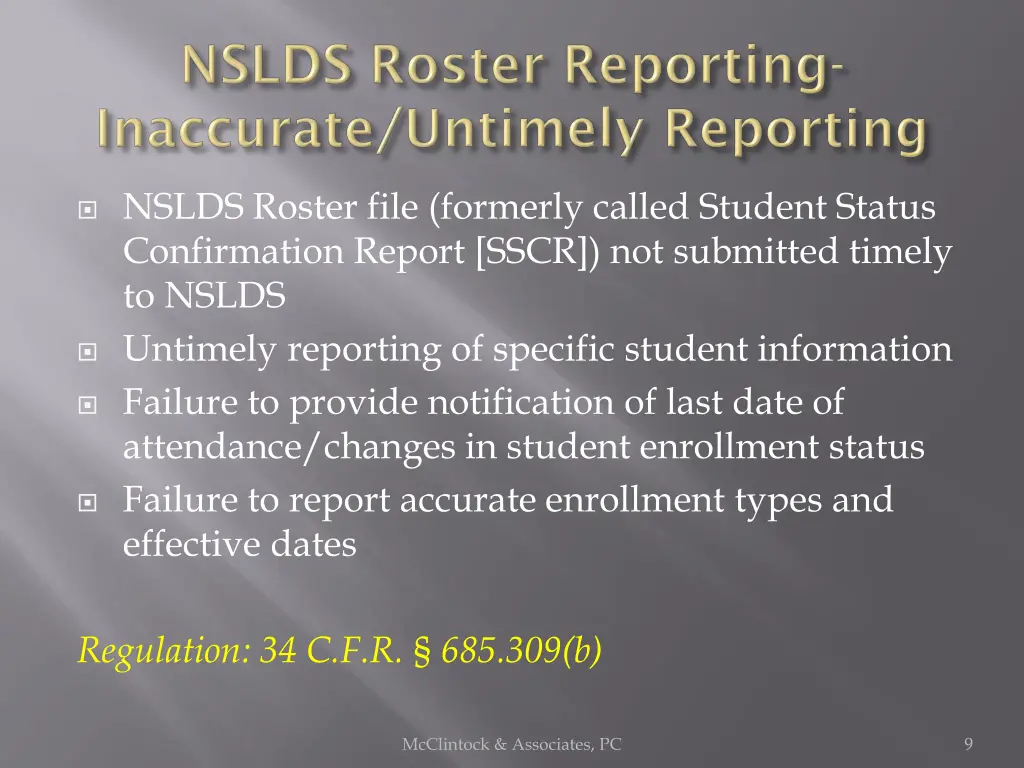 nslds roster file formerly called student status
