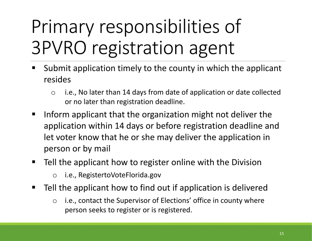 primary responsibilities of 3pvro registration