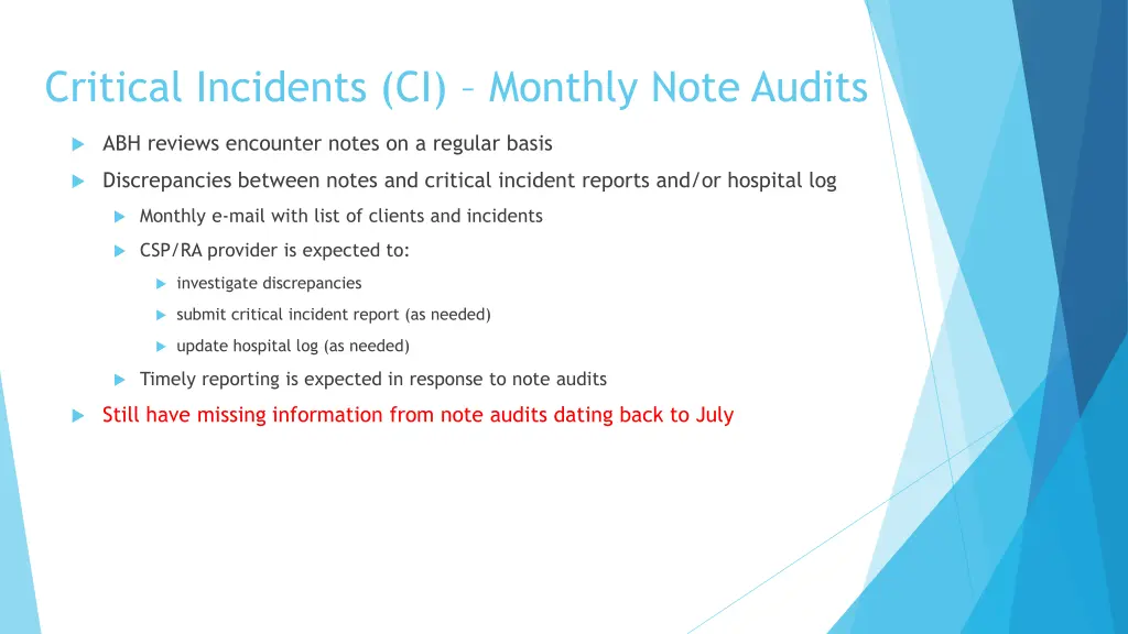 critical incidents ci monthly note audits
