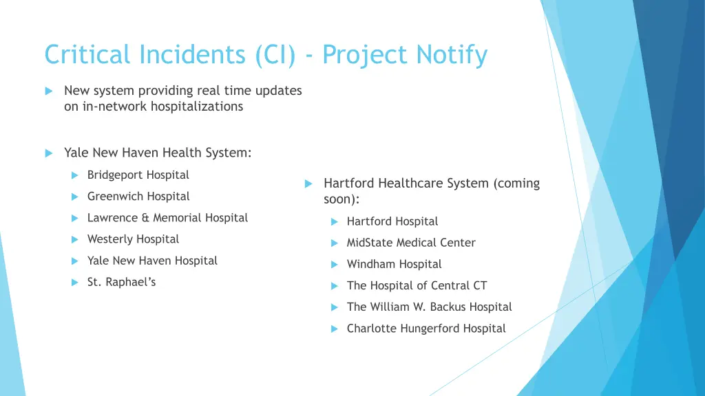 critical incidents ci project notify