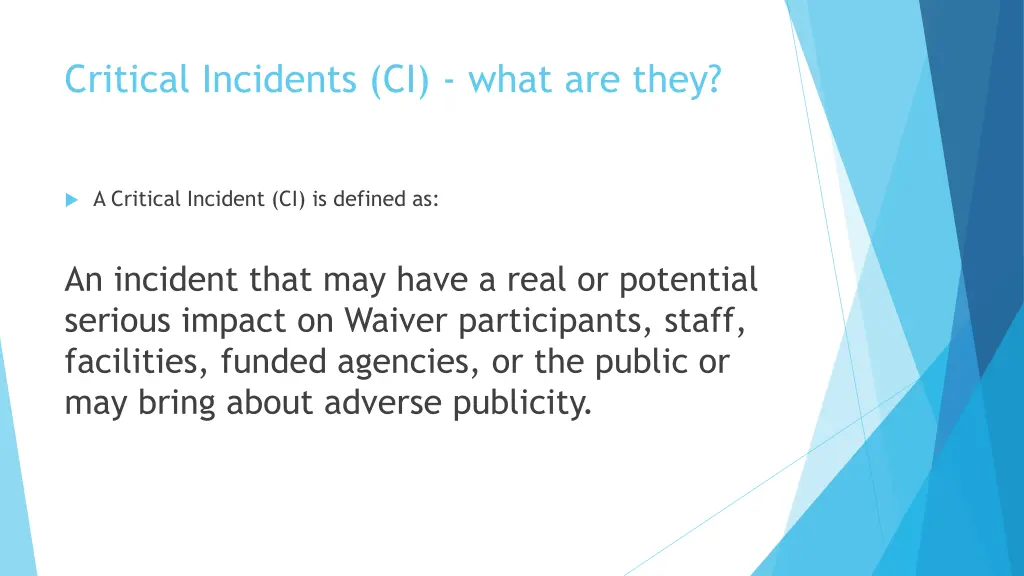 critical incidents ci what are they