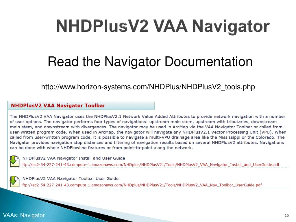 read the navigator documentation