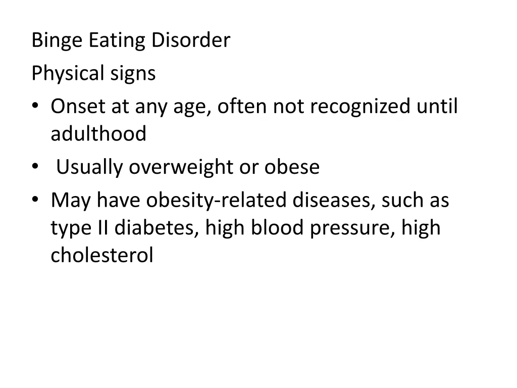 binge eating disorder physical signs onset