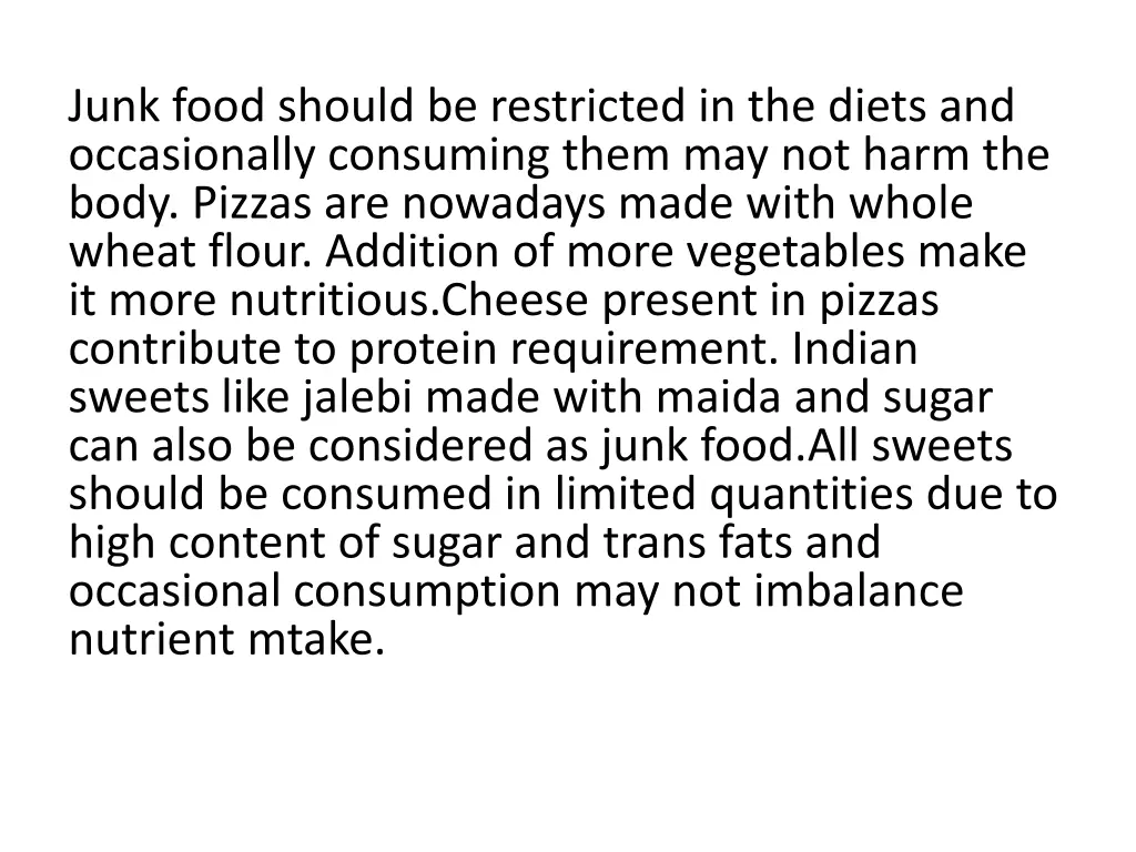 junk food should be restricted in the diets