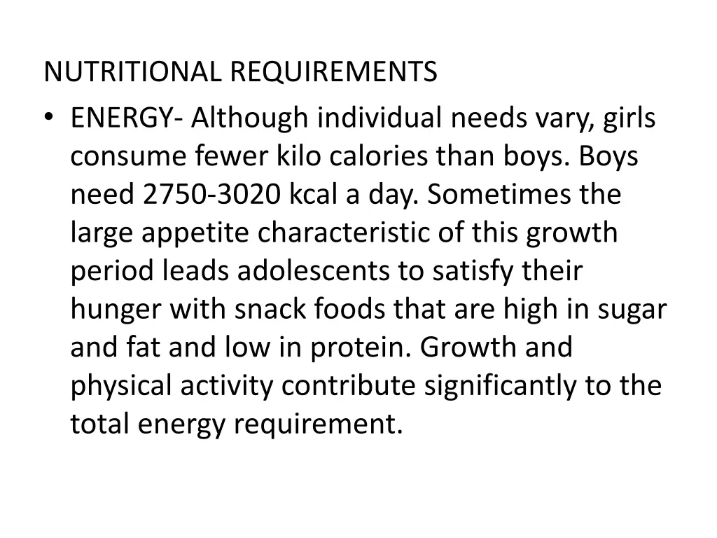 nutritional requirements energy although