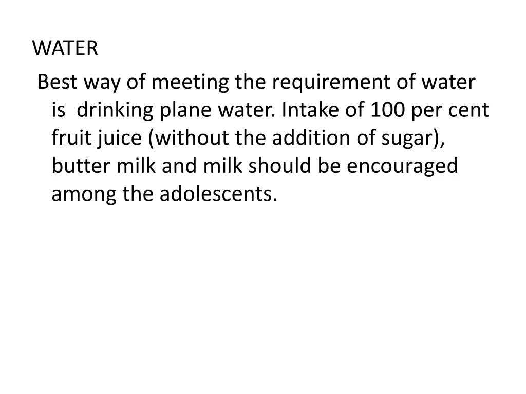 water best way of meeting the requirement