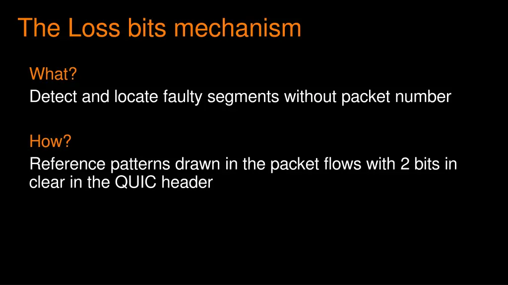 the loss bits mechanism