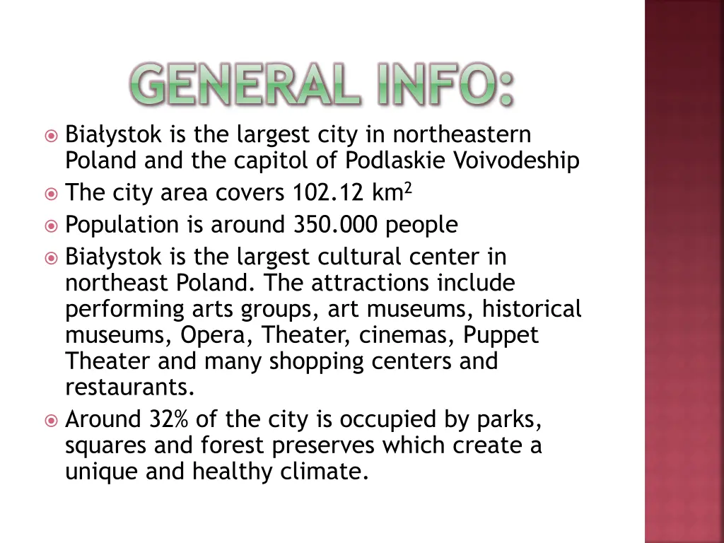 general info bia ystok is the largest city