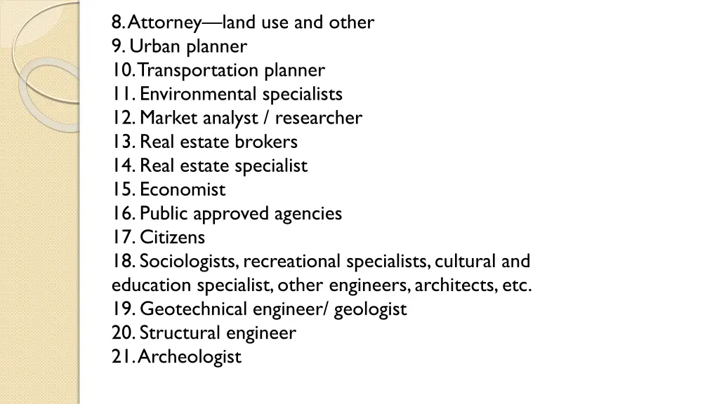 8 attorney land use and other 9 urban planner
